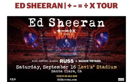 Photo of free 2 tix to Ed Sheeran @ Levi’s (Sunnyvale by lawrence expwy) #1