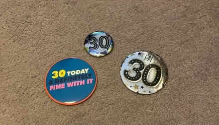 Photo of free 30th birthday badges (Chellaston DE73) #1