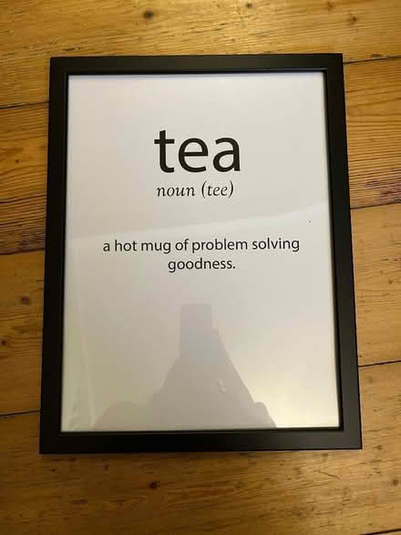 Photo of free Picture with tea quote (Drayton OX14) #2
