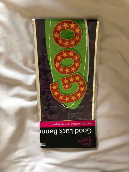 Photo of free Good luck banner (Sutton Farm SY2) #1