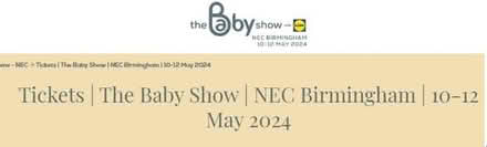 Photo of free Baby Show tickets (at the NEC) (Brimfield SY8) #1