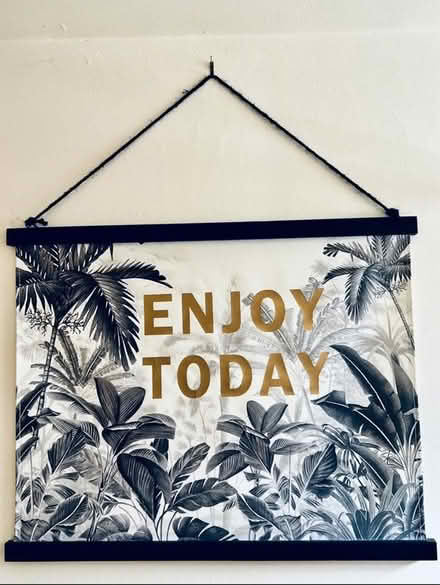 Photo of free “Enjoy Today” sign (Queen Anne) #1