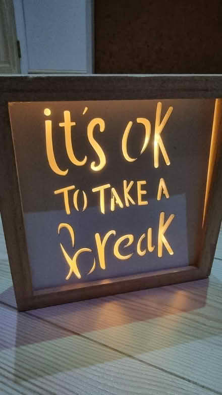 Photo of free Take a break light sign (SE18) #4