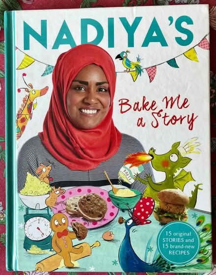 Photo of free Cookbook: Nadiya's Bake Me a Story (Maida Vale W9) #1