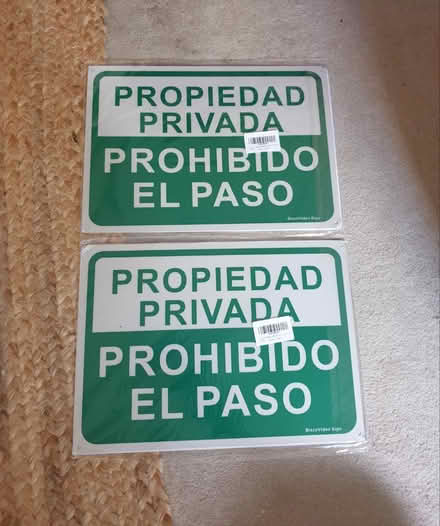 Photo of free 2 x Private Propert Signs Spanish (Surbiton, KT6) #1