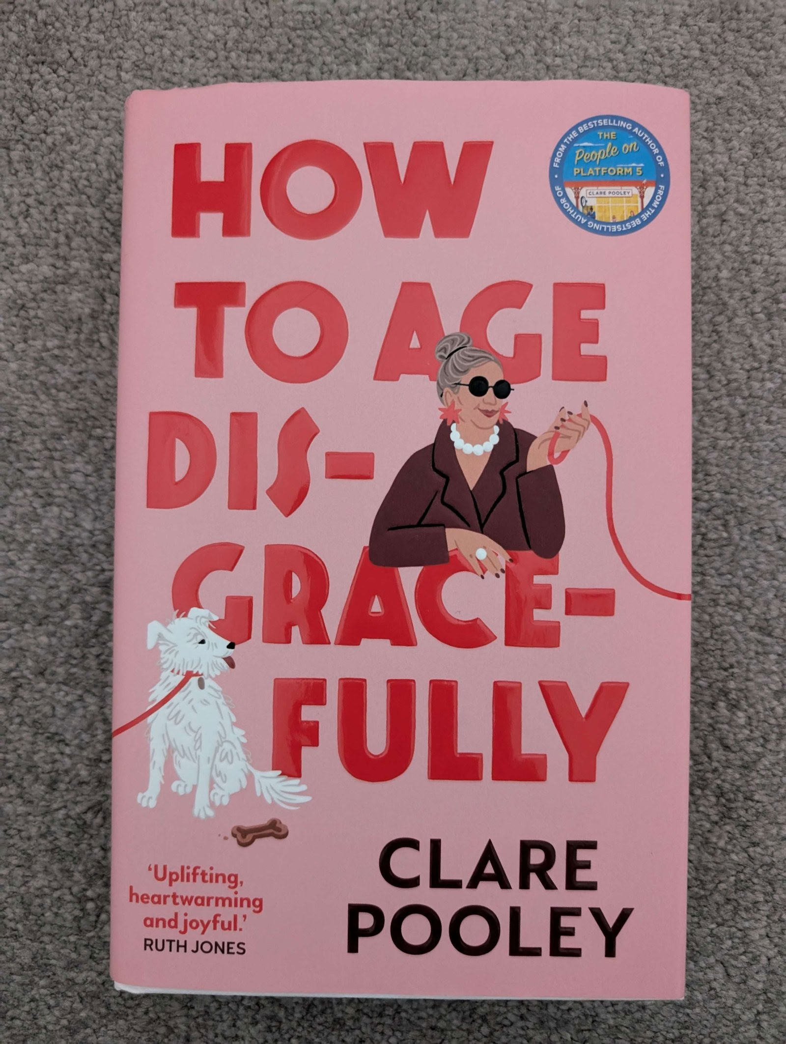 Free: Book: how to age disgracefully (Boxted CO4) - Colchester Freegle