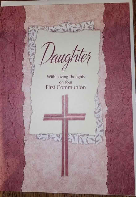 Photo of free First Communion Cards for Daughter (Elmhurst: Rt. 83 & North Ave.) #2