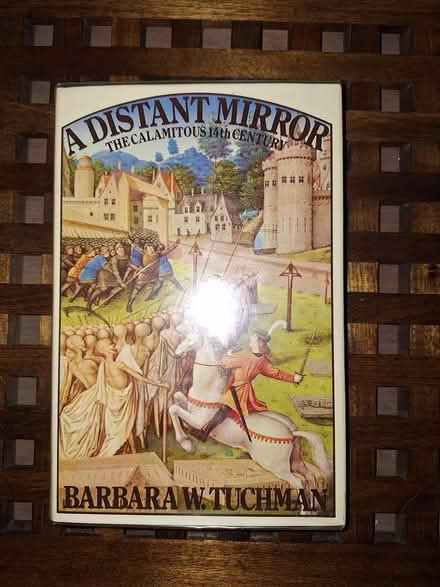 Photo of free A Distant Mirror hardback book (Chelmsford, CM1) #1
