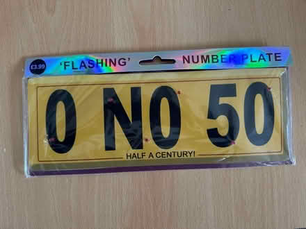 Photo of free 50th birthday flashing No Plate (Guildford GU1) #1