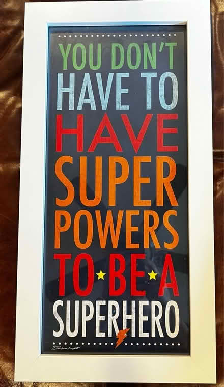 Photo of free Superhero inspirational posters (West San Jose) #2