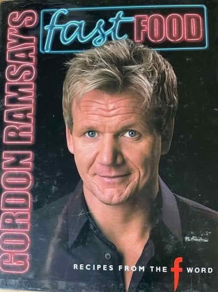 Photo of free Gordon Ramsay's Fast Food Cook Book (Ducklington OX29) #1