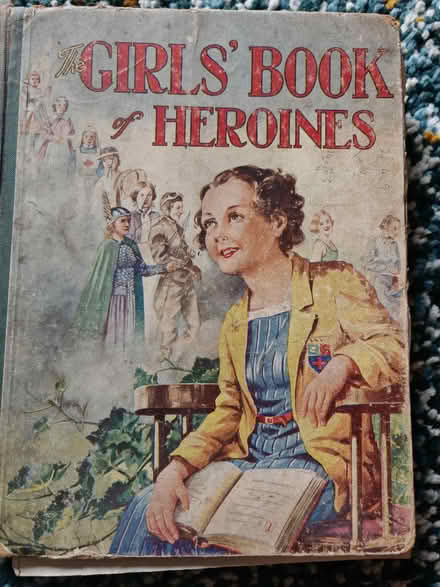 Photo of free Old book: Girls' book of heroines (Wadsley S6) #2
