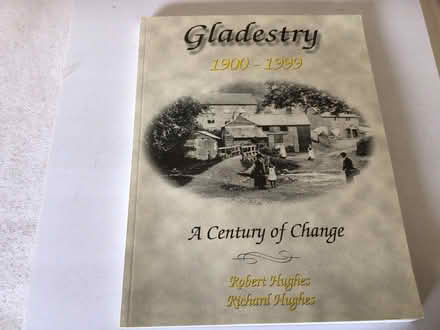 Photo of free Gladestry. A Century of Change. (Presteigne LD8) #1