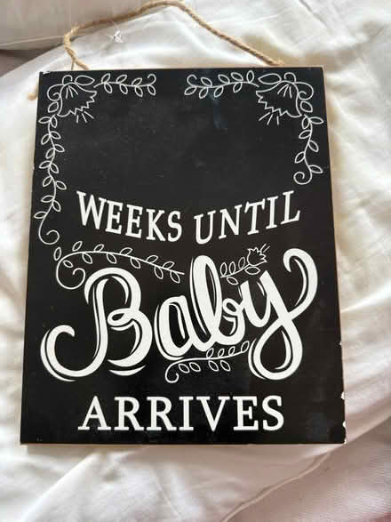 Photo of free Baby countdown chalkboard (Gordon Hill EN2) #1