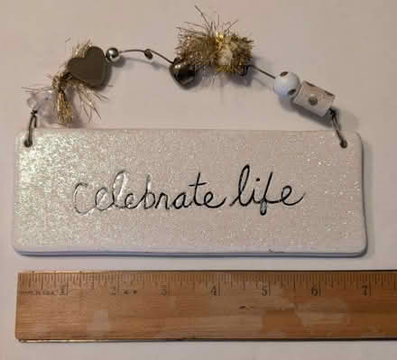 Photo of free Small 'Celebrate Life' Plaque (Melrose Highlands) #1